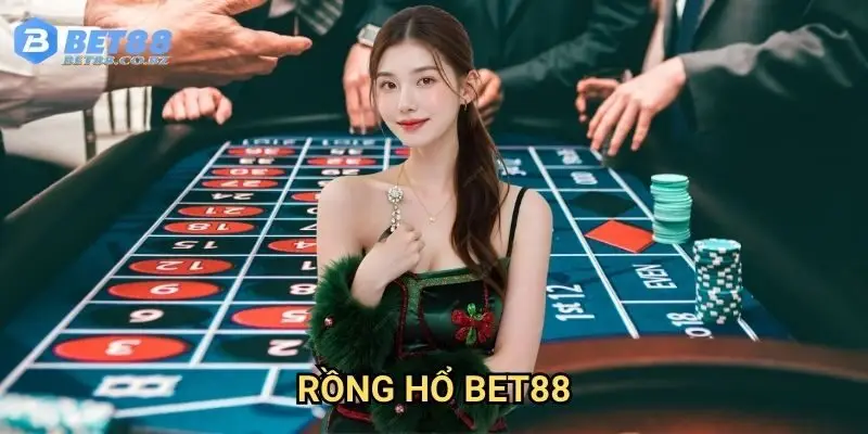 Rồng hổ Bet88 - Game bài đơn giản nhưng cực kỳ hấp dẫn