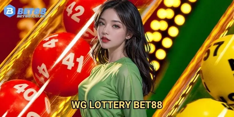 WG lottery Bet88 - Xổ số quốc tế uy tín và chất lượng